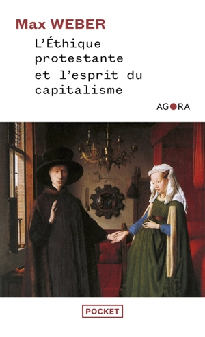 L'éthique protestante et l'esprit du capitalisme : les sectes protestantes et l'esprit du capitalisme - Max Weber