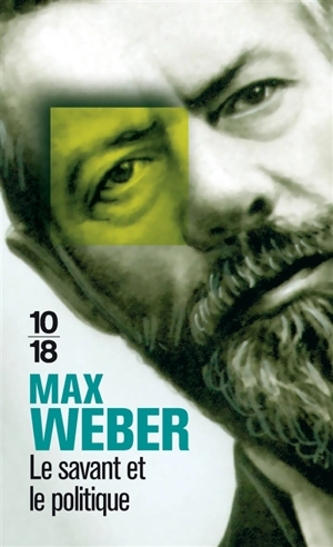 Le savant et le politique - Max Weber