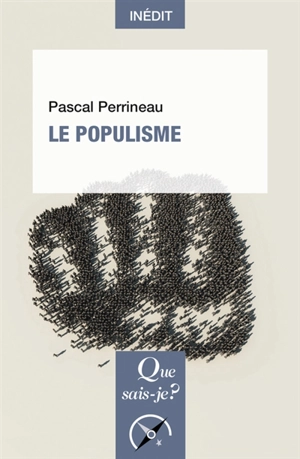 Le populisme - Pascal Perrineau