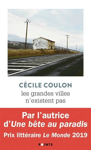 Les grandes villes n'existent pas - Cécile Coulon