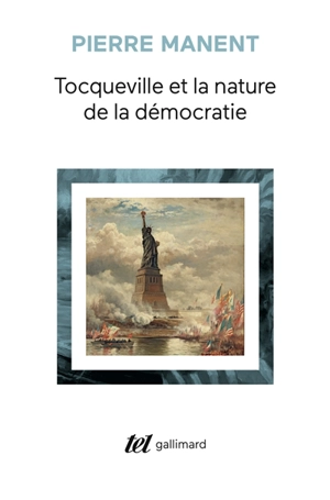Tocqueville et la nature de la démocratie - Pierre Manent