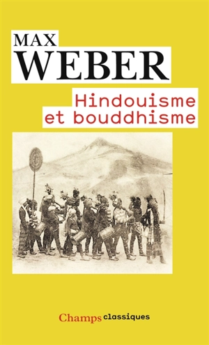 Hindouisme et bouddhisme - Max Weber