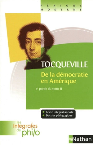 De la démocratie en Amérique : 4e partie du tome II - Alexis de Tocqueville