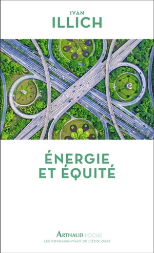 Energie et équité - Ivan Illich