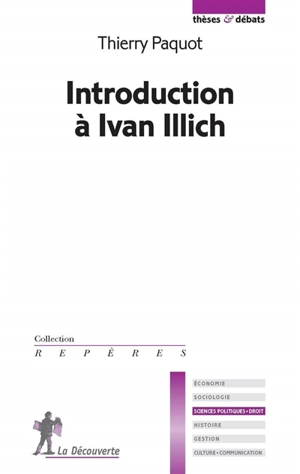 Introduction à Ivan Illich - Thierry Paquot