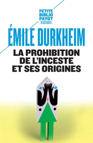 La prohibition de l'inceste et ses origines : étude de sociologie - Emile Durkheim