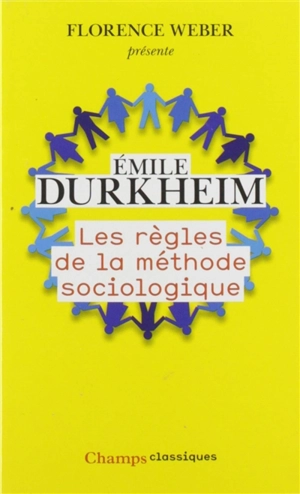 Les règles de la méthode sociologique - Emile Durkheim