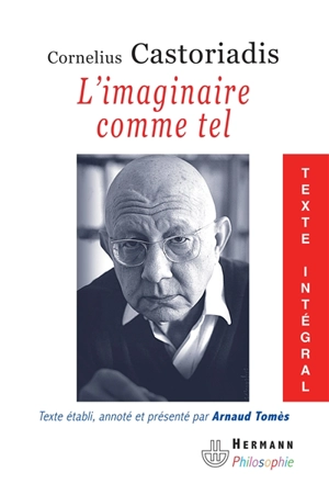 L'imaginaire comme tel - Cornelius Castoriadis