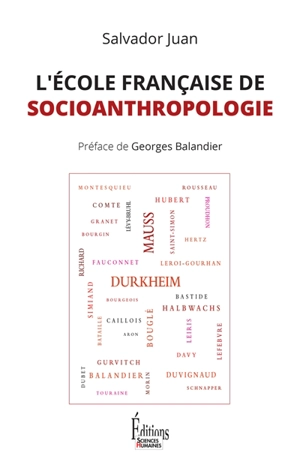 L'école française de socioanthropologie - Salvador Juan
