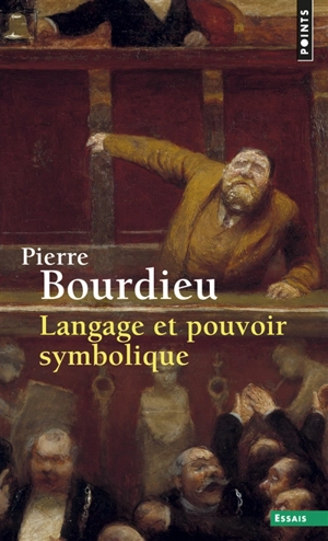 Langage et pouvoir symbolique - Pierre Bourdieu
