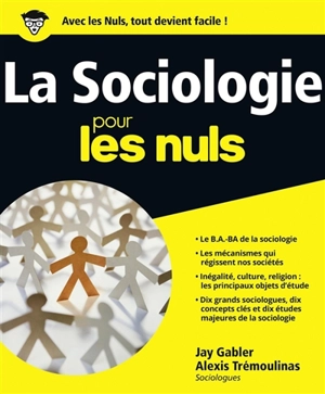 La sociologie pour les nuls - Jay Gabler