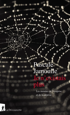 Je n'existais plus : les mondes de l'emprise et de la déprise - Pascale Jamoulle