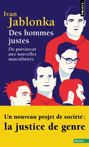 Des hommes justes : du patriarcat aux nouvelles masculinités - Ivan Jablonka