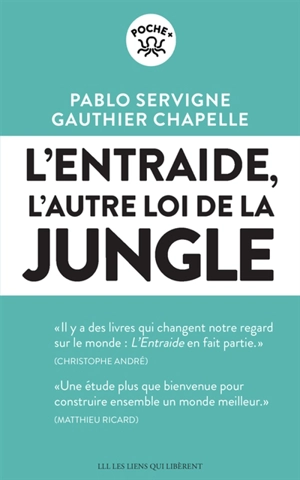 L'entraide : l'autre loi de la jungle - Pablo Servigne