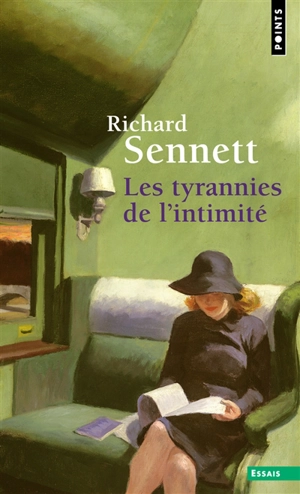 Les tyrannies de l'intimité - Richard Sennett