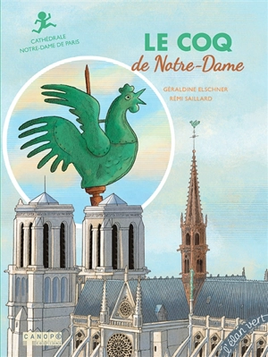 Le coq de Notre-Dame - Géraldine Elschner