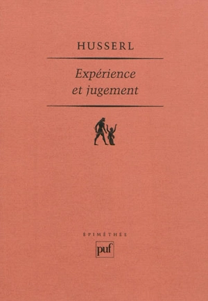 Expérience et jugement : recherches en vue d'une généalogie de la logique - Edmund Husserl