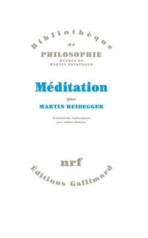 Méditation - Martin Heidegger