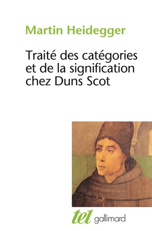 Traité des catégories et de la signification chez Duns Scot - Martin Heidegger