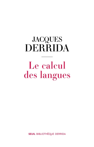 Le calcul des langues : distyle - Jacques Derrida