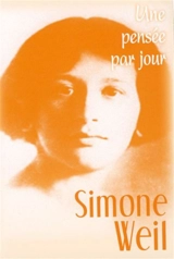 Simone Weil : une pensée par jour - Simone Weil