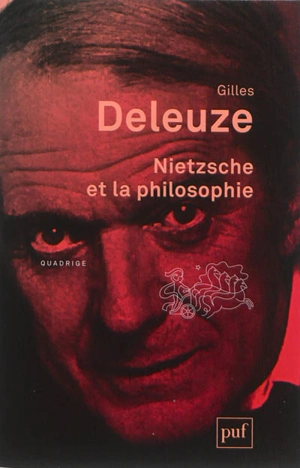 Nietzsche et la philosophie - Gilles Deleuze