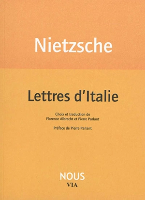 Lettres d'Italie - Friedrich Nietzsche