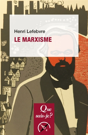 Le marxisme - Henri Lefebvre
