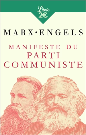 Manifeste du parti communiste. Lire le Manifeste - Karl Marx