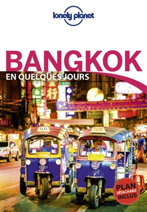 Bangkok en quelques jours - Austin Bush