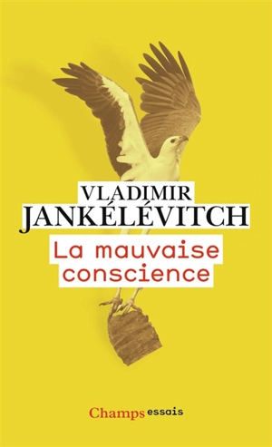 La mauvaise conscience - Vladimir Jankélévitch