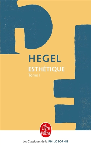 Esthétique. Vol. 1 - Georg Wilhelm Friedrich Hegel