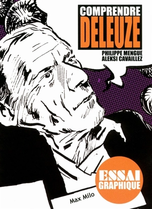 Comprendre Deleuze - Philippe Mengue