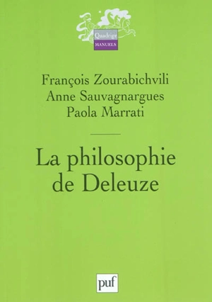 La philosophie de Deleuze - François Zourabichvili
