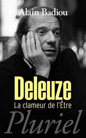 Deleuze : la clameur de l'être - Alain Badiou