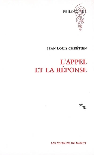 L'appel et la réponse - Jean-Louis Chrétien