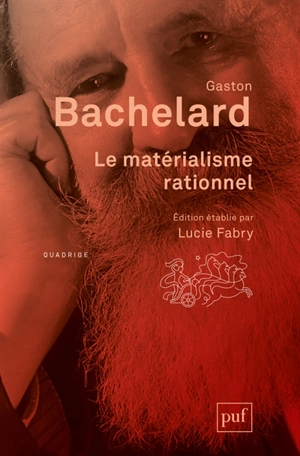 Le matérialisme rationnel - Gaston Bachelard