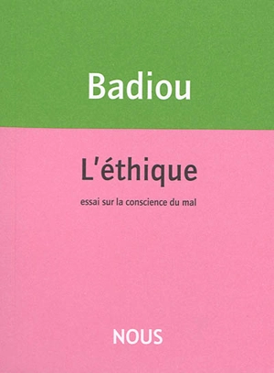 L'éthique : essai sur la conscience du mal - Alain Badiou