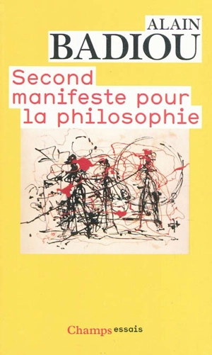 Second manifeste pour la philosophie - Alain Badiou