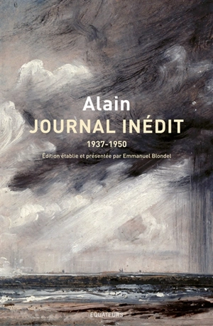 Journal inédit : 1937-1950 - Alain