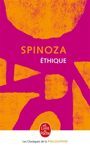 Ethique - Baruch Spinoza