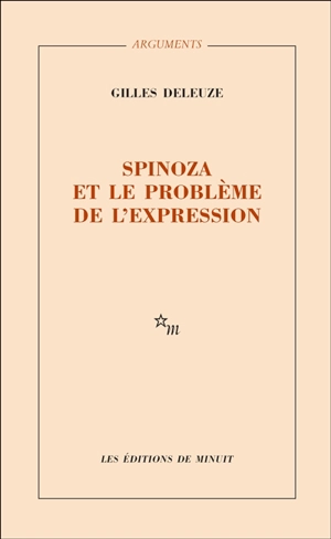 Spinoza et le problème de l'expression - Gilles Deleuze