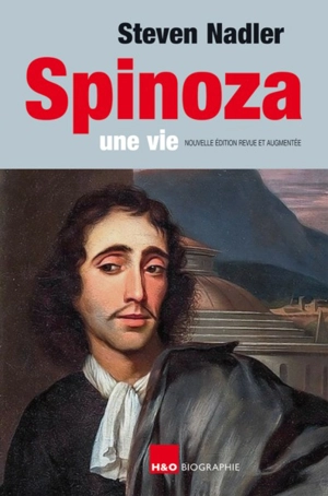 Spinoza : une vie - Steven M. Nadler