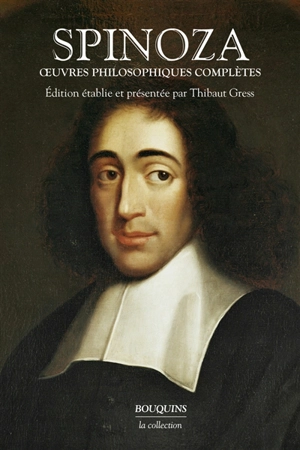 Oeuvres complètes - Baruch Spinoza