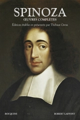 Oeuvres complètes - Baruch Spinoza
