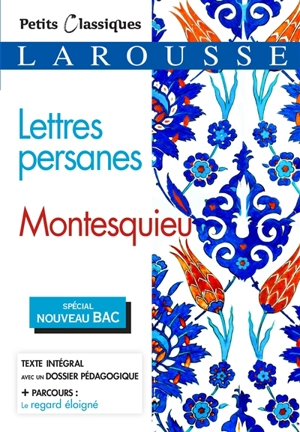 Lettres persanes : spécial nouveau bac - Montesquieu