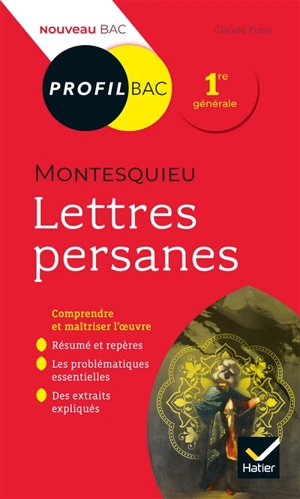 Lettres persanes (1721), Montesquieu : 1re générale : nouveau bac - Claude Puzin
