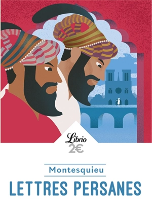 Lettres persanes : extraits choisis - Montesquieu