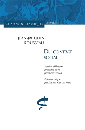 Du contrat social : version définitive précédée de la première version - Jean-Jacques Rousseau