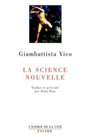 La science nouvelle - Giambattista Vico